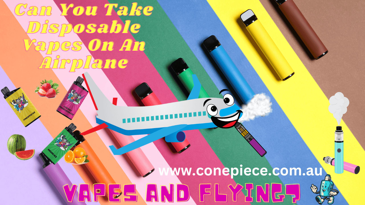 Can You Take Disposable Vapes On An Airplane